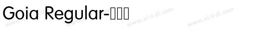 Goia Regular字体转换